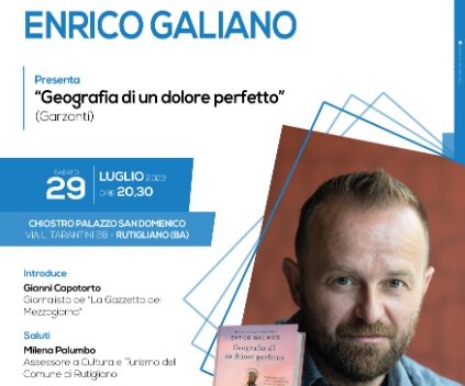 29 luglio – ENRICO GALIANO ospite del Festival “UN BORGO DI LIBRI E  CANZONI” – Rutigliano – PugliaLive – Quotidiano di informazione regionale  on line