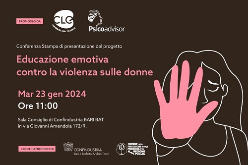 Educazione emotiva contro la violenza sulle donne”. Martedì 23 gennaio,  nella sede di Confindustria Bari BAT, la conferenza stampa del progetto  promosso da CLE e Psicoadvisor – PugliaLive – Quotidiano di informazione